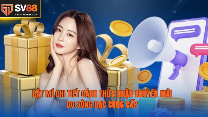 Bật mí chi tiết cách thức nhận khuyến mãi do sòng bạc cung cấp.